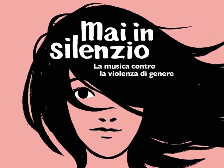 Mai in silenzio: la musica contro la violenza di genere