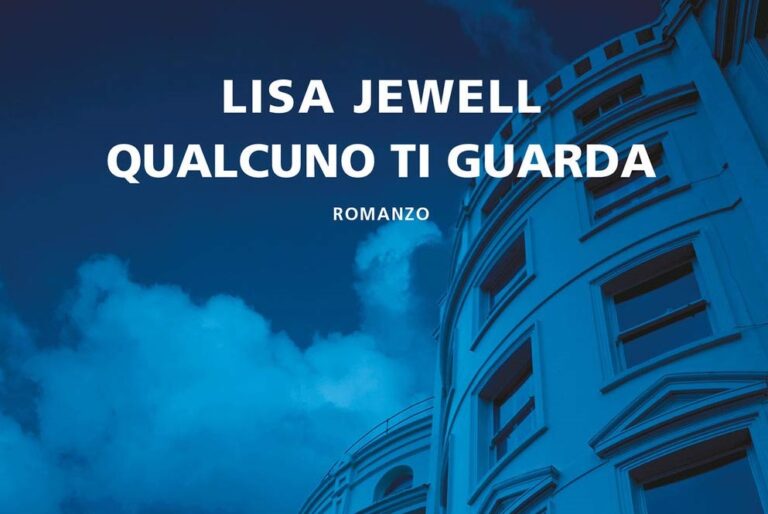 “Qualcuno ti guarda” di Lisa Jewell, la recensione