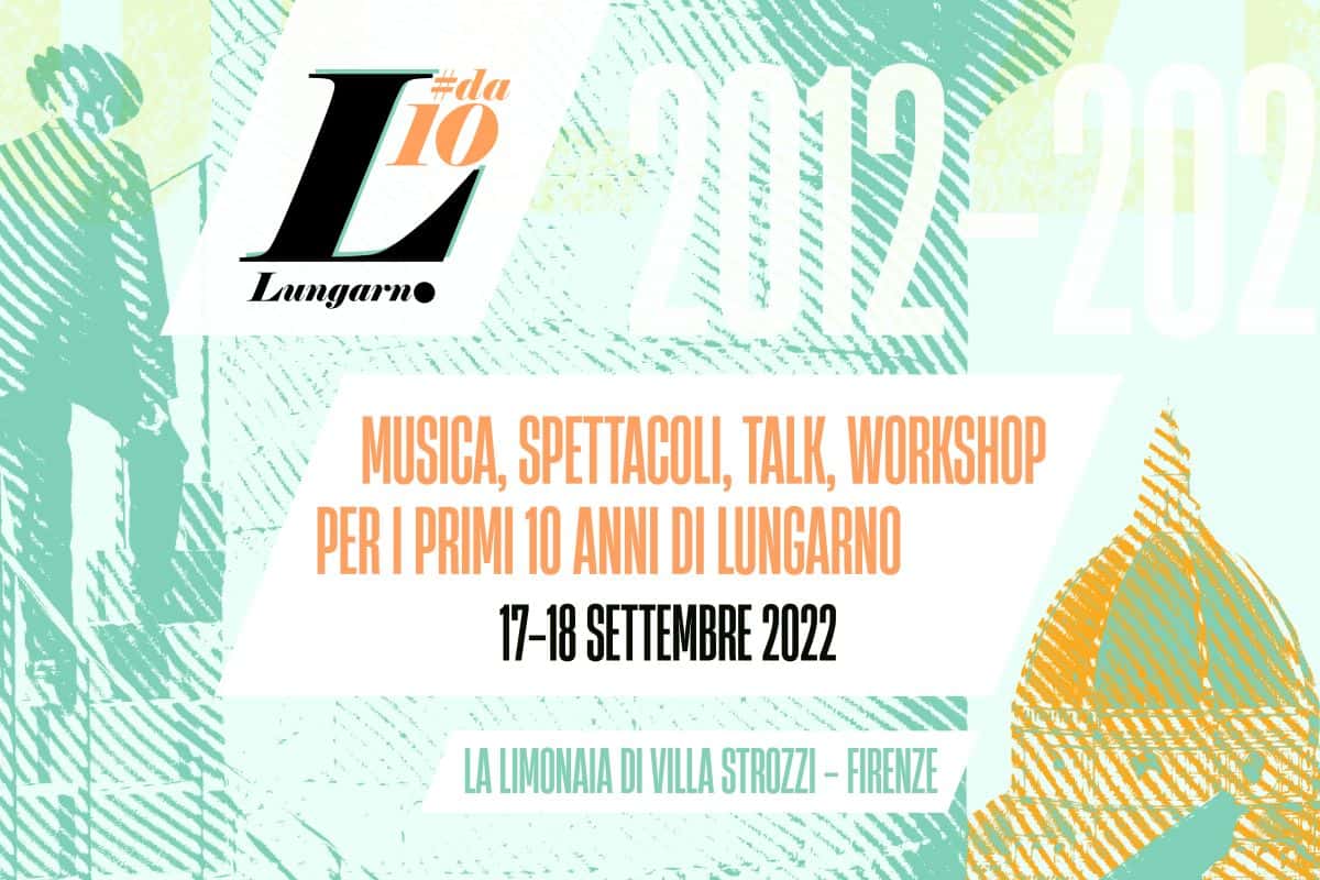 Lungarno festa 2022 Limonaia Villa Strozzi Firenze