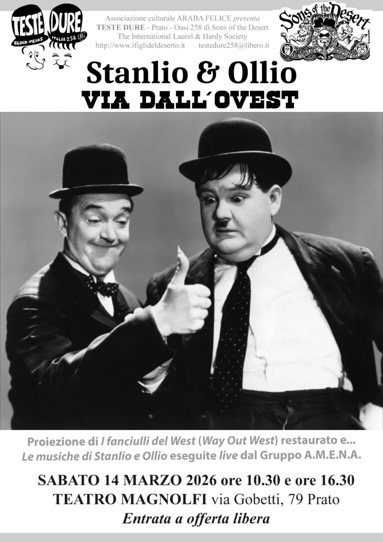 Raduno delle Teste Dure 258 Prato – I Figli del Deserto presentano: “Stanlio & Ollio via dall’ovest”